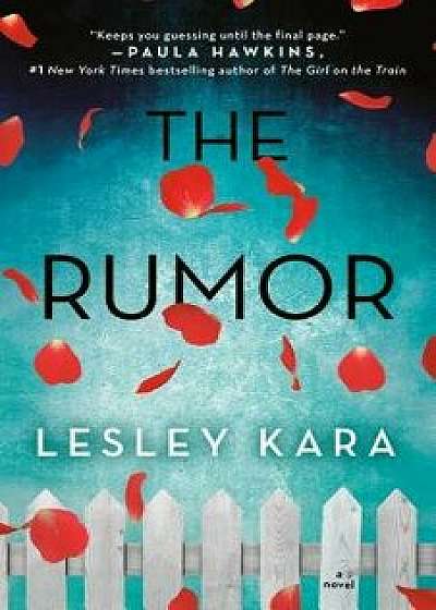 The Rumor, Paperback/Lesley Kara