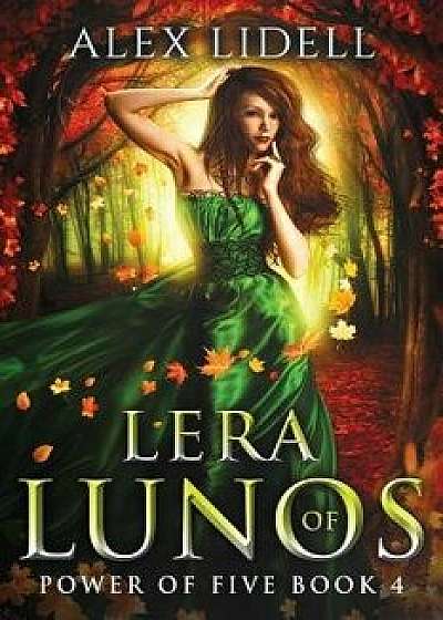 Lera of Lunos: Power of Five, Book 4, Paperback/Alex Lidell