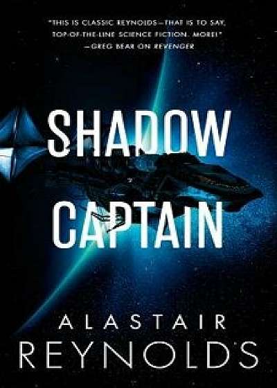 Shadow Captain, Paperback/Alastair Reynolds