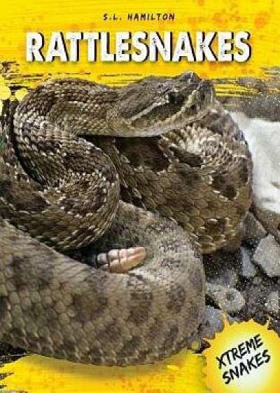 Rattlesnakes/S. L. Hamilton
