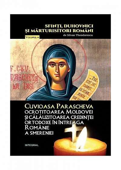 Cuvioasa Parascheva, ocrotitoarea Moldovei și călăuzitoarea credinței ortodoxe în întreaga Românie a smereniei