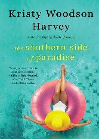 The Southern Side of Paradise, Paperback/Kristy Woodson Harvey