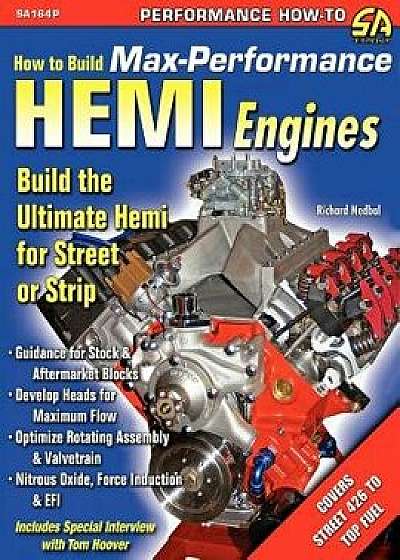 How to Build Max-Performance Hemi Engines, Paperback/Richard Nedbal