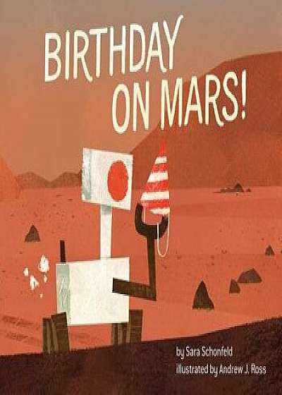 Birthday on Mars!, Hardcover/Sara Schonfeld