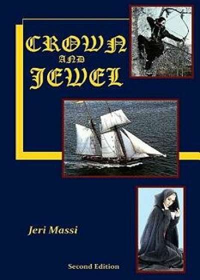 Crown and Jewel/Jeri Massi