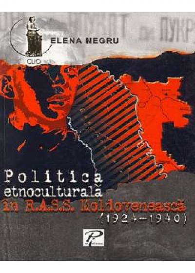 Politica etnoculturala in R.A.S.S. Moldoveneasca