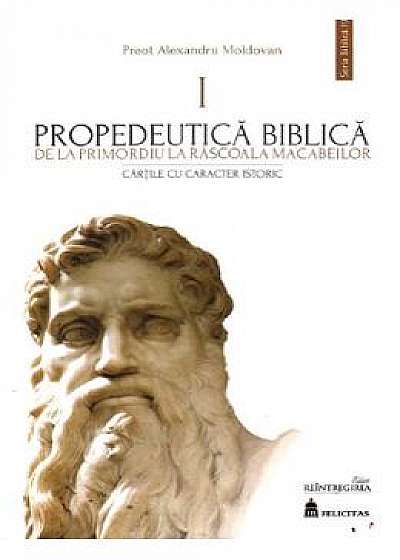 Propedeutica Biblica Vol.1