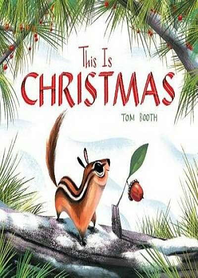 This Is Christmas, Hardcover/Tom Booth