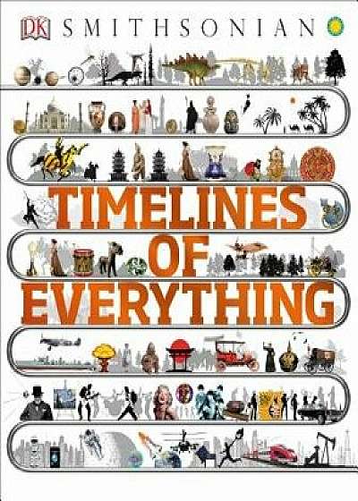 Timelines of Everything, Hardcover/DK
