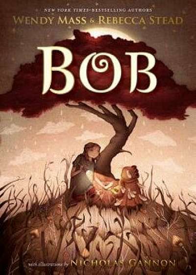 Bob, Paperback/Wendy Mass