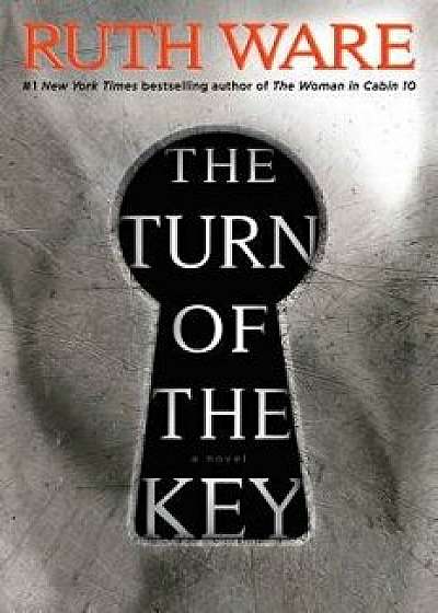 The Turn of the Key, Hardcover/Ruth Ware