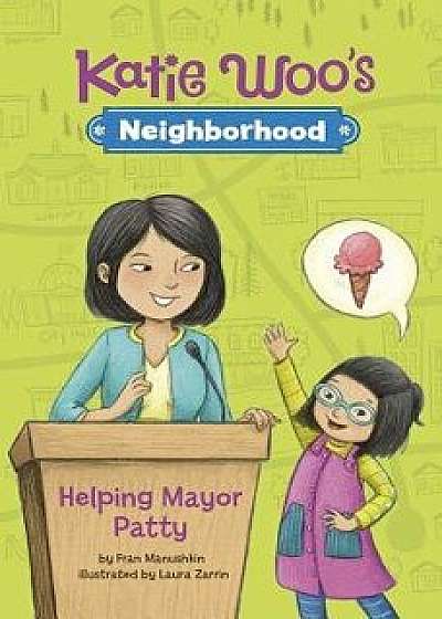 Helping Mayor Patty/Fran Manushkin