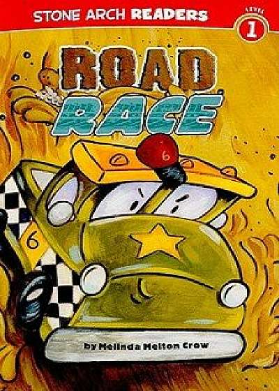 Road Race, Paperback/Mindy Melton Crow