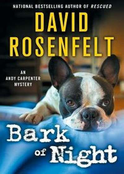 Bark of Night, Hardcover/David Rosenfelt