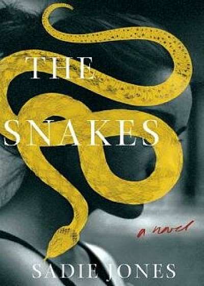 The Snakes, Hardcover/Sadie Jones