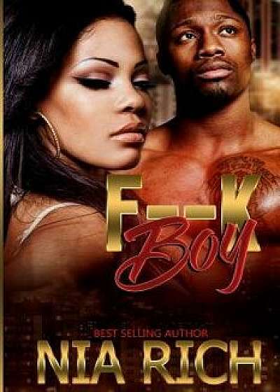 F--K Boy, Paperback/Nia Rich