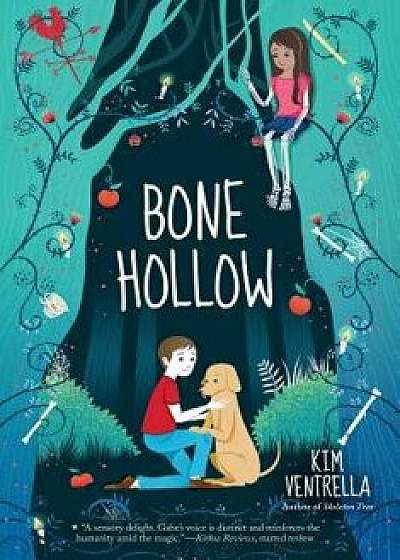 Bone Hollow, Hardcover/Kim Ventrella