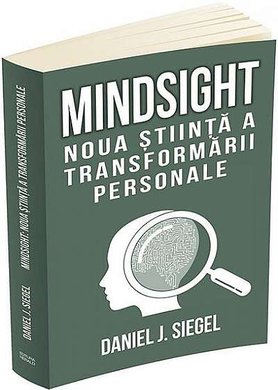 Mindsight: noua știința a transformării personale