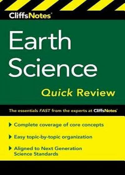Cliffsnotes Earth Science Quick Review, 2nd Edition, Paperback/Scott Ryan