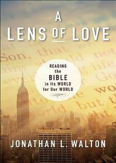 A Lens of Love, Paperback/Jonathan L. Walton