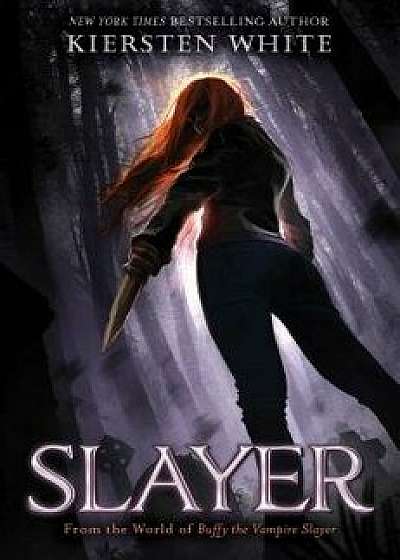 Slayer, Hardcover/Kiersten White