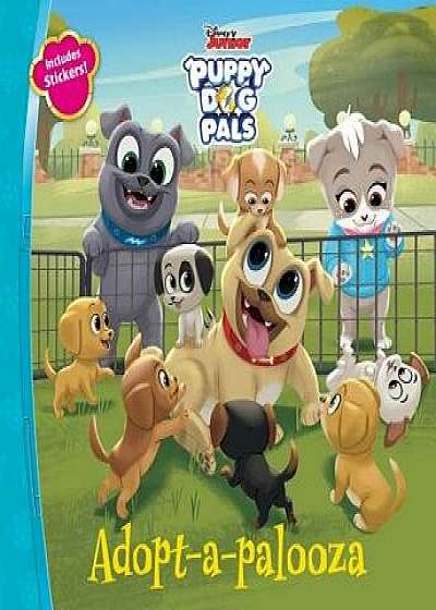 Puppy Dog Pals Adopt-A-Palooza, Paperback/Disney Book Group