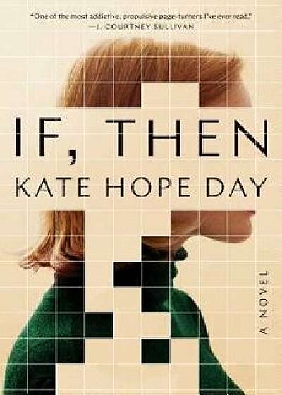 If, Then, Hardcover/Kate Hope Day
