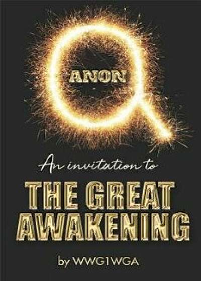 QAnon: An Invitation to the Great Awakening, Paperback/Wwg1wga