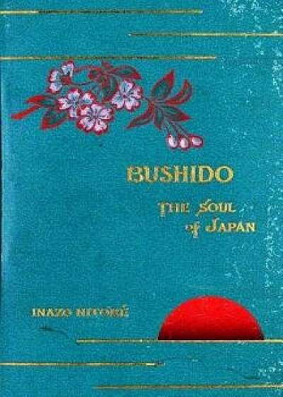 Bushido, the Soul of Japan, Paperback/Inazo Nitobe