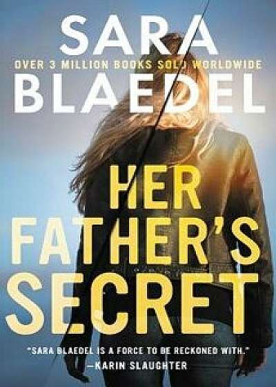 Her Father's Secret, Hardcover/Sara Blaedel