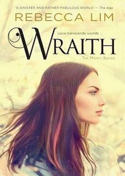 Wraith, Paperback/Rebecca Lim