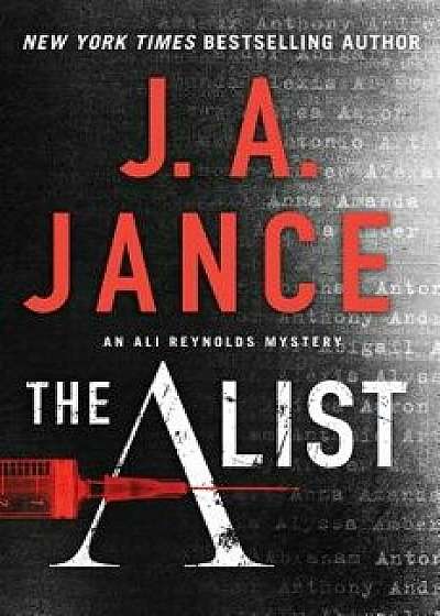 The A List, Hardcover/J. a. Jance