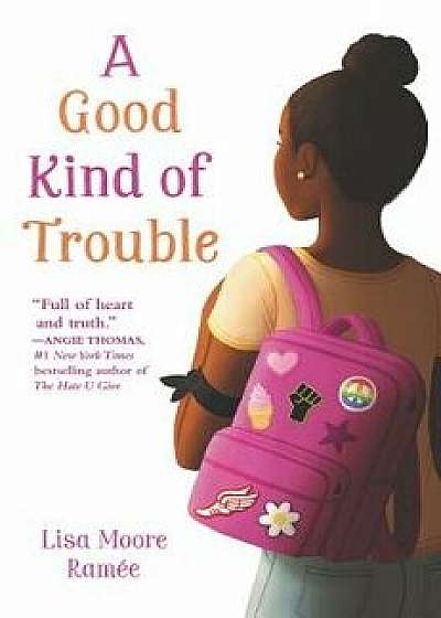 A Good Kind of Trouble, Hardcover/Lisa Moore Ramee