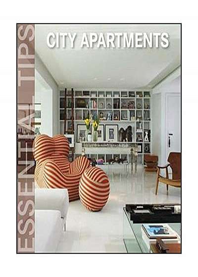 City apartments. Essential tips