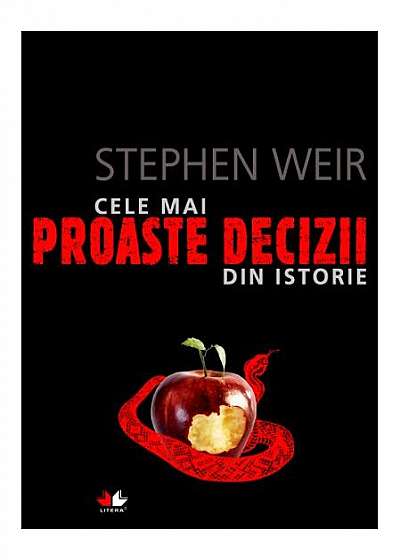 Coperta cărții Cele mai proaste decizii din istorie