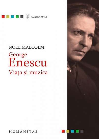 George Enescu. Viața și muzica
