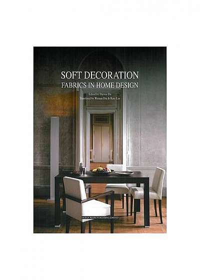 Soft Decoration: Fabrics in Home Design