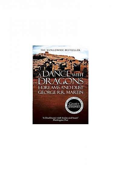 A Dance With Dragons: Dreams and Dust