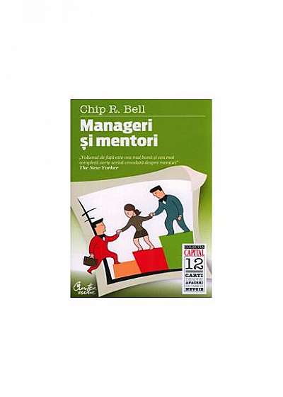 Manageri şi mentori (ediţia Capital)