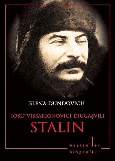 Stalin: Iosif Vissarionovici Djugaşvili