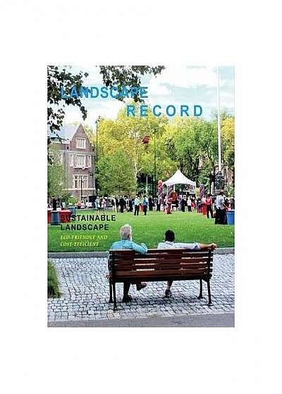 Landscape Record-Sustainable Landscape