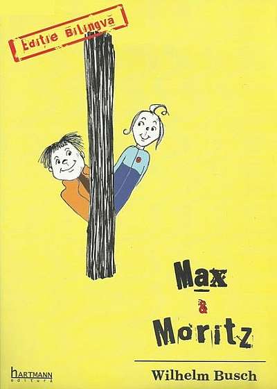 Max & Moritz (ediție bilingvă)
