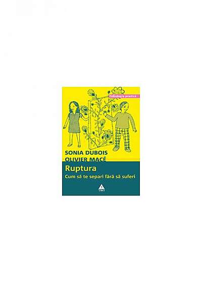 Ruptura. Cum să te separi fără să suferi