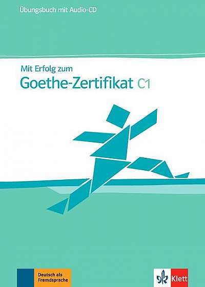 Mit Erfolg zum Goethe-Zertifikat C1