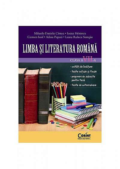 Limba şi literatura română clasa a VII-a