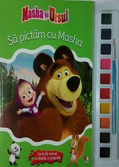 Masha și ursul. Sa pictăm cu Masha. Carte de colorat cu pensulă și acuarele