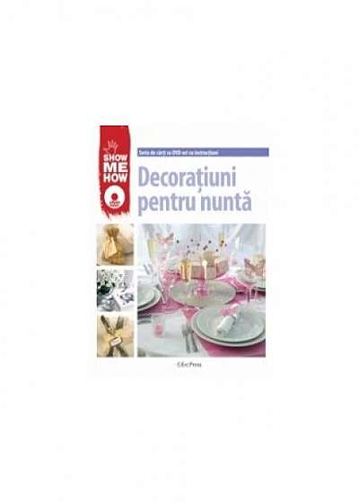 Coperta cărții Decorațiuni pentru nuntă. Show me how