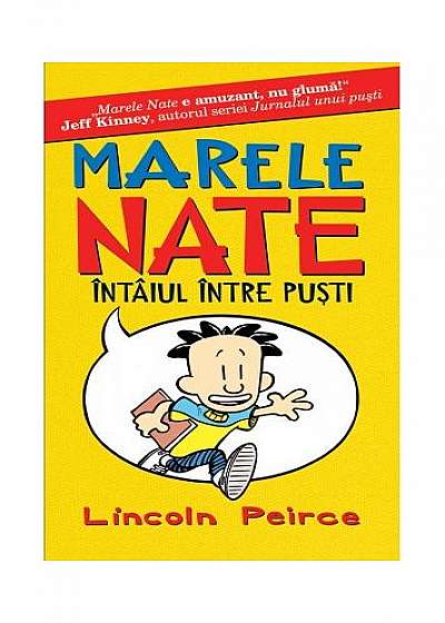 Marele Nate. Întâiul între puşti (vol. 1) HC