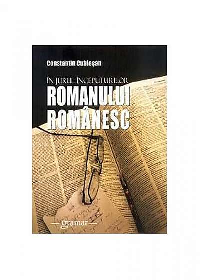 În jurul începuturilor romanului românesc