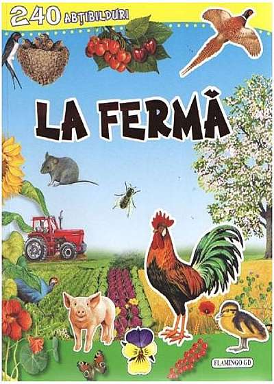 Coperta cărții La fermă. 240 abțibilduri